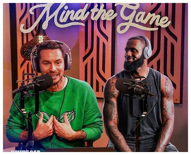 北京时间3月20日凌晨,《mindthegame》播客节目迎来了詹姆斯和雷迪克