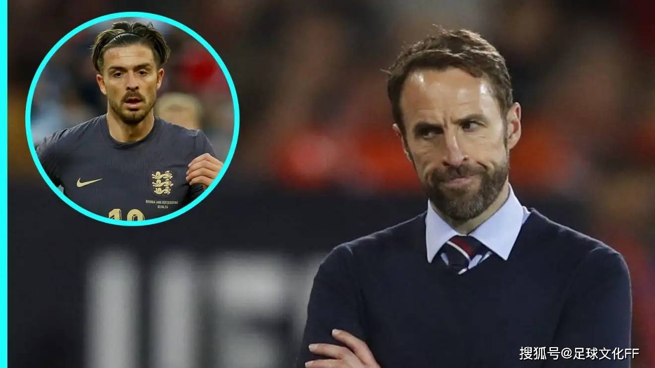 疯了!索斯盖特放弃格拉利什和詹姆斯·麦迪逊的决定