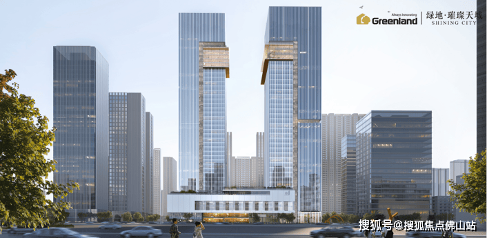 建投绿地璀璨天城_最新价格_户型_楼盘详情_售楼处电话‖佛山新房