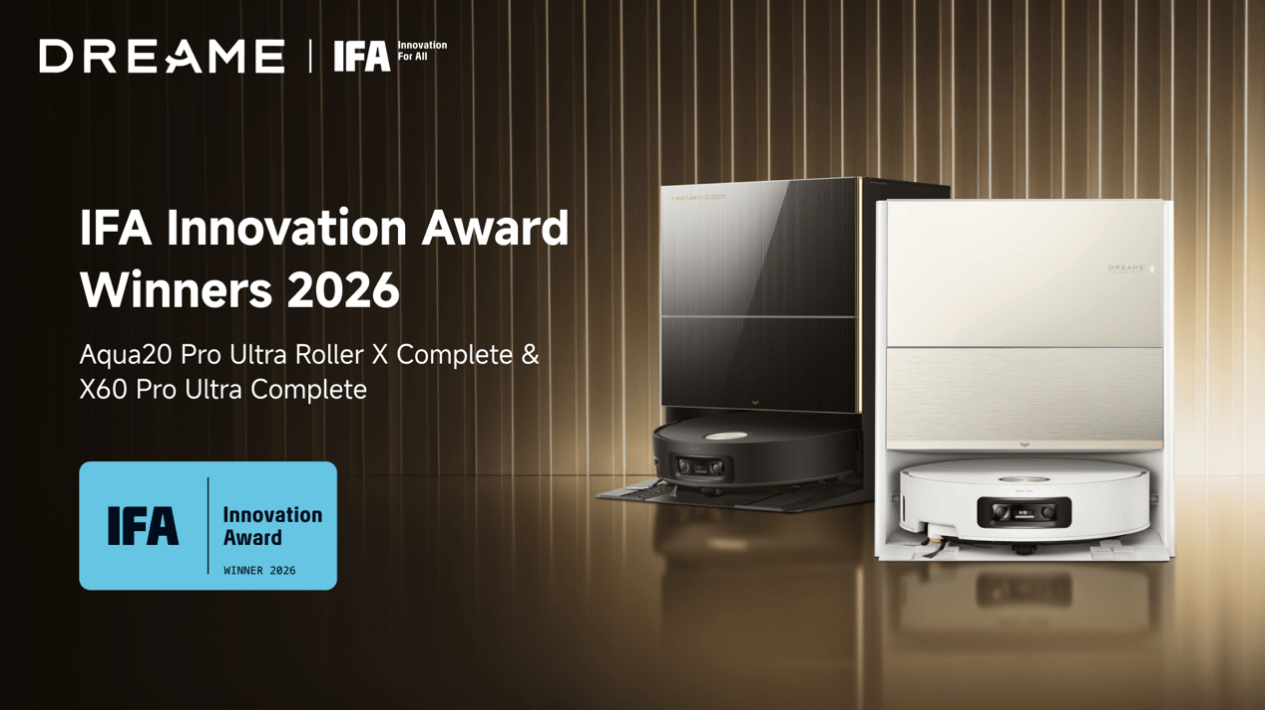 《IFA 2026揭晓创新大奖，追觅科技六款产品获国际认可》
