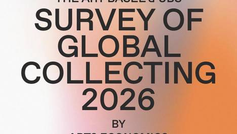 巴塞尔与瑞银发布2026全球艺术收藏调查报告 Z世代成支出最高藏家群体