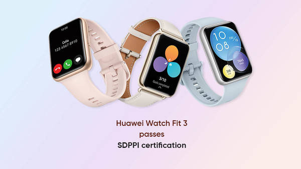 华为watch fit 3曝光 已通过sdpip认证 面向全球发布_设备_印尼_穿戴