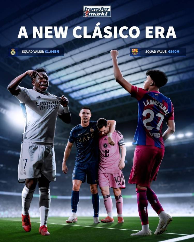 新时代!德转国家德比海报:梅罗之争已成回忆,维尼修斯pk亚马尔