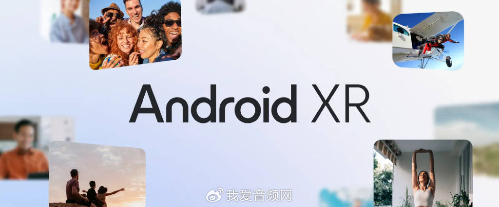 kaiyun开云入口专为ARVR智能眼镜等设备打造谷歌推出Android XR操作系统